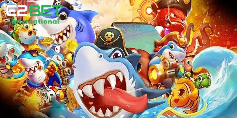 Chơi bắn cá E2bet là một trải nghiệm độc đáo và dễ tiếp cận