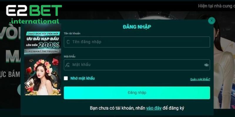 Một số lỗi bạn có thể gặp phải khi không đăng nhập E2bet thành công