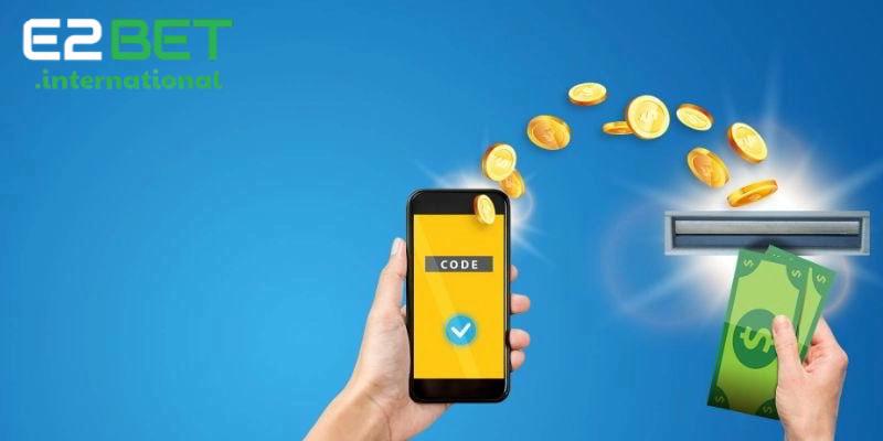 Quy trình rút tiền E2bet được thiết đơn giản